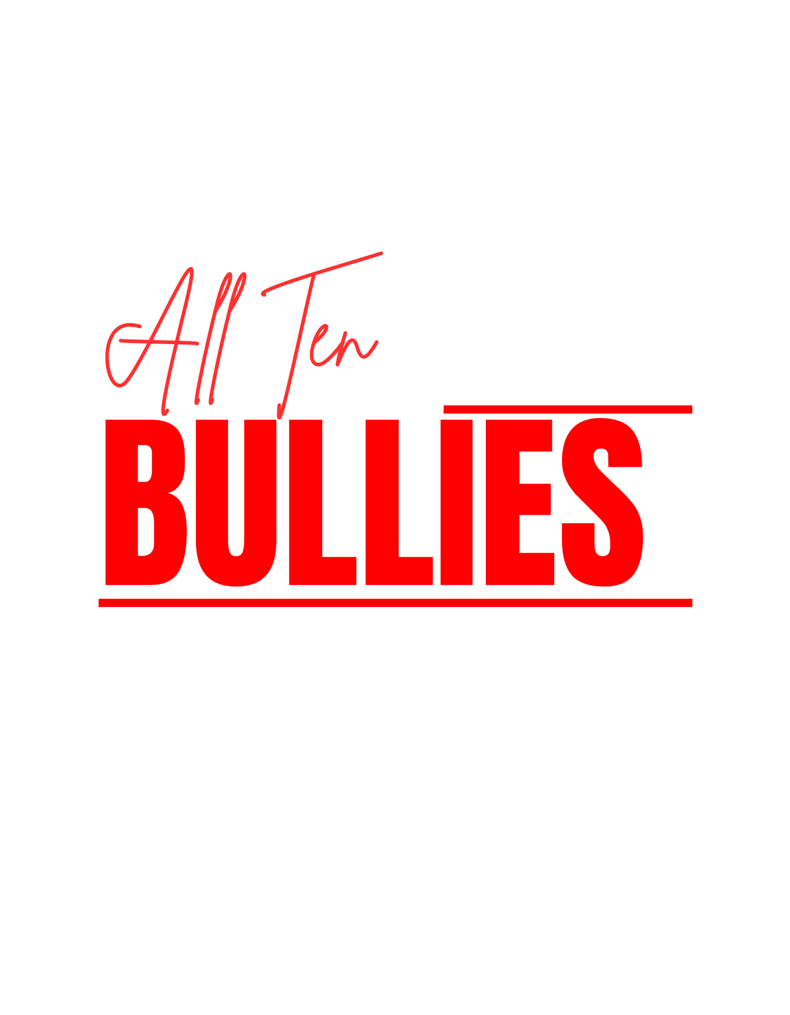 All Ten Bullies