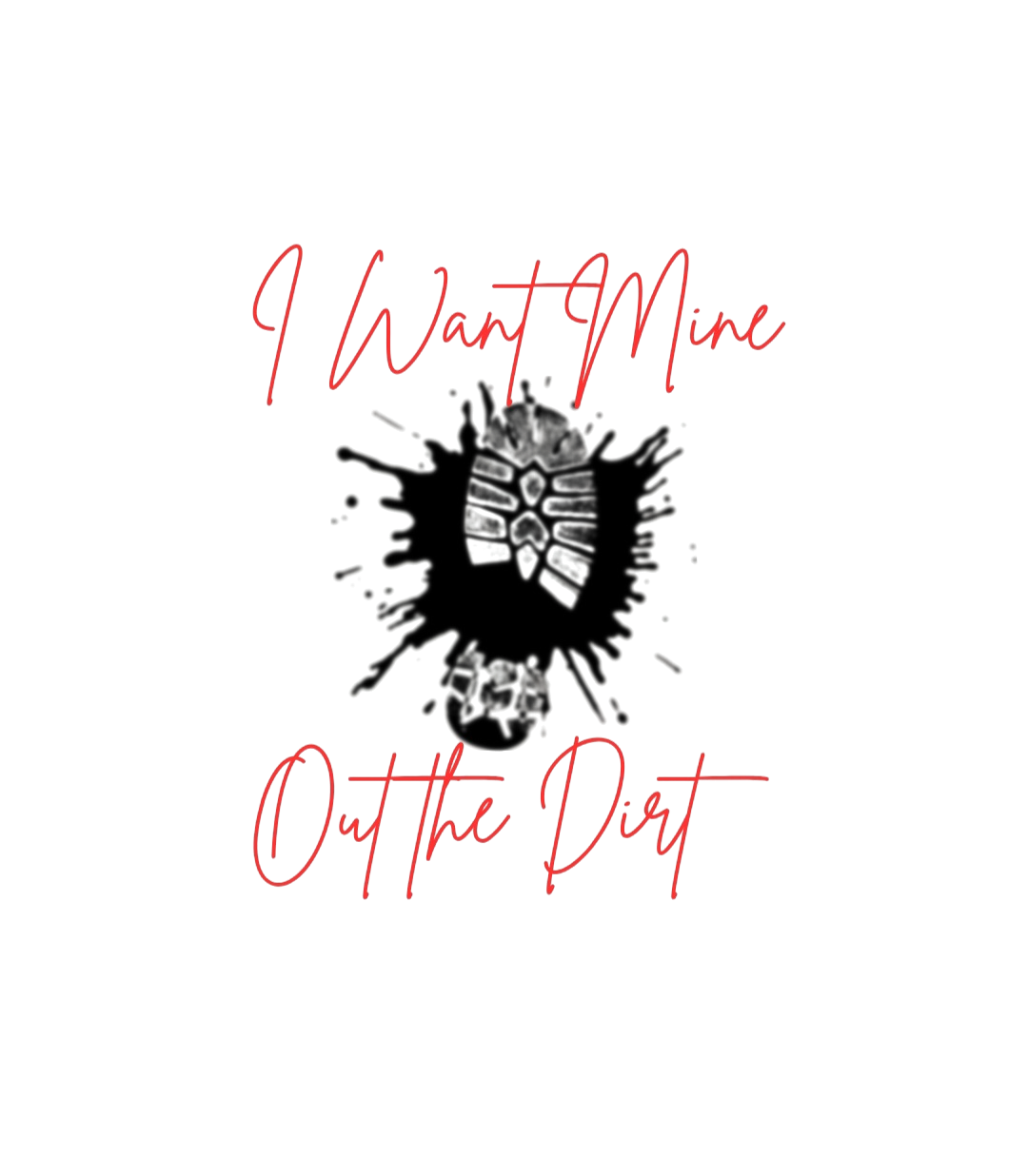 Out the Dirt