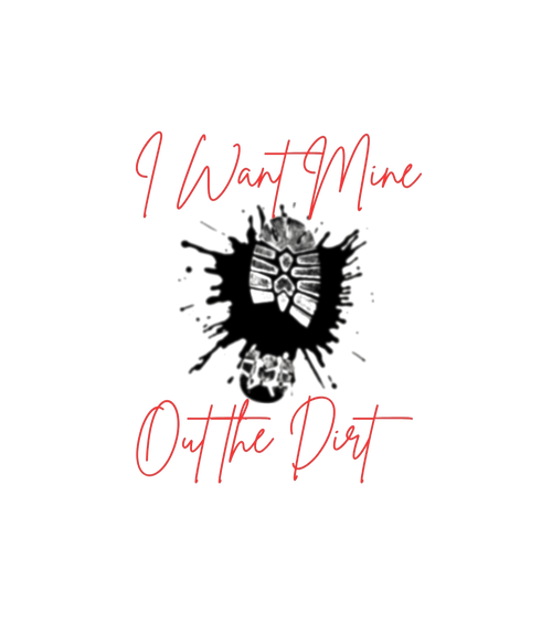 Out the Dirt